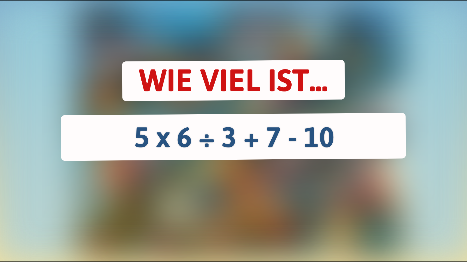 Bist du ein wahres Mathe-Genie? Löse das Rätsel, das nur die Klügsten schaffen!"
